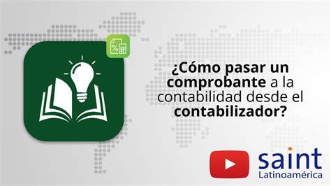 Cómo pasar un comprobante a la contabilidad desde el contabilizador