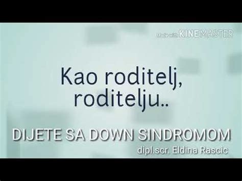 Nisam Down Ja Sam Tvoje Dijete Dipl Scr Eldina Rascic Ma Vitae