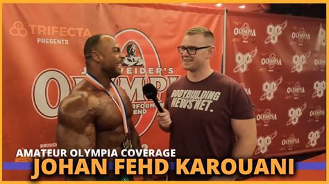 Johan Fehd Karouani Post Finals Amateur Olympia Interview Youtube