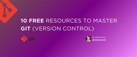 10 Free Resources To Master Git Version Control Dev Community