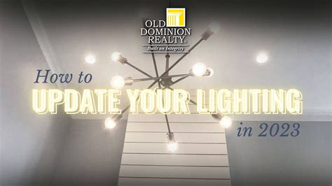 How To Update Your Lighting In 2023 Old Dominion Realty