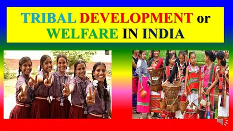 Tribal Development Or Tribal Welfare In India Youtube