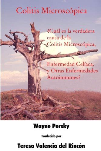 Colitis Microscopica Cual Es La Verdadera Causa De La Colitis