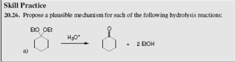 Solved Skill Practice Propose A Plausible Mechanism Chegg