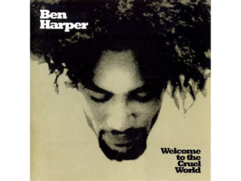 Cd Ben Harper Welcome To The Cruel World Worten Pt