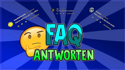 Ich Beantworte Eure Fragen FAQ Antworten YouTube