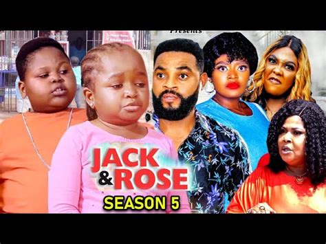 JACK AND ROSE SEASON 5 -(New Trending Movie) Ebube Obio 2023 Latest Nigerian Nollywood Movie ...