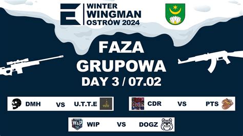 Faza Grupowa Grupa A B Day Winter Wingman Ostr W Youtube