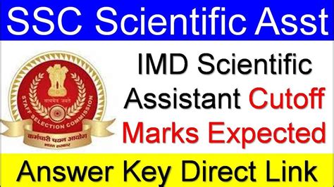 Ssc Imd Scientific Assistant 2022 Expected Cut Off Ssc Imd Scientific Assistant 2022 Answer Key