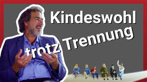 Dr Stefan Rücker Kindeswohl trotz Trennung YouTube