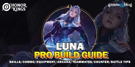 Honor Of Kings Luna Build Synergy Counter Pro Guides