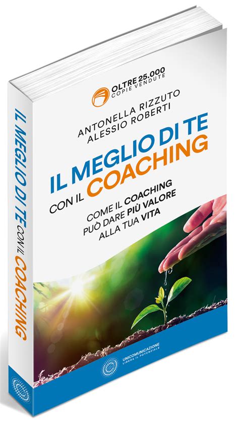 I Migliori Libri Di Coaching Unicomunicazione It Libera Il Potenziale