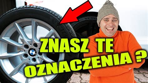 Czy Znasz Wszystkie Oznaczenia Na Oponie Youtube