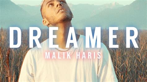 Dreamer Malik Haris Lyrics Video Youtube