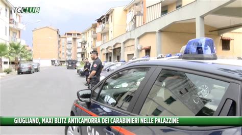 Giugliano Operazione Anticamorra Dei Carabinieri Nelle Palazzine YouTube