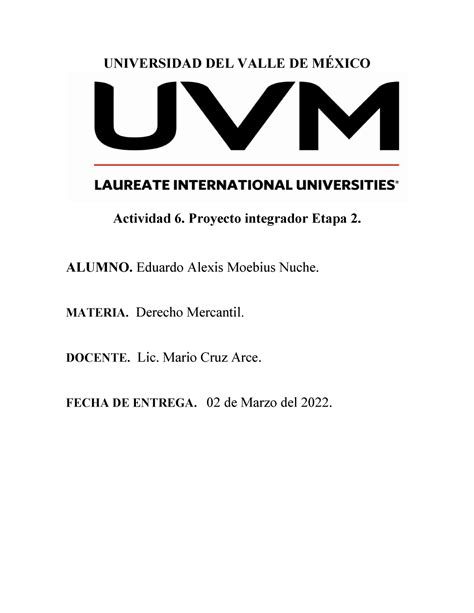 A6 PROYECTO INTEGRADOR ETAPA 2 DERECHO MERCANTIL UVM UNIVERSIDAD DEL