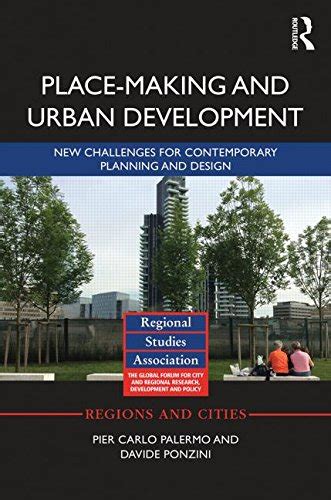 Placemaking And Urban Development New Challenges For Contemporary