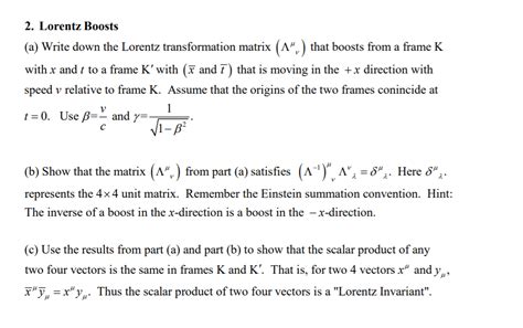 Solved 2 Lorentz Boosts A Write Down The Lorentz Chegg