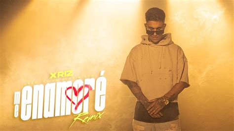 XRIZ Me Enamoré REMIX Video Oficial YouTube Music