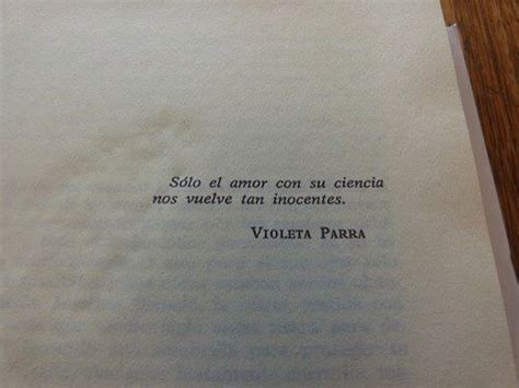 Amor Violeta Parra Frases Inspiradoras Amor Palabras