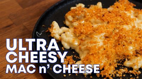 The Cheesiest Mac N Cheese You Ll Find Leo Cooks Things YouTube