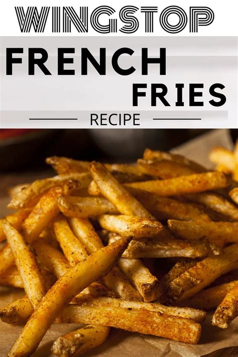 Best Wingstop French Fries Recipe