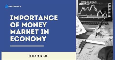 Importance Of Money Market In Economy Banknomics