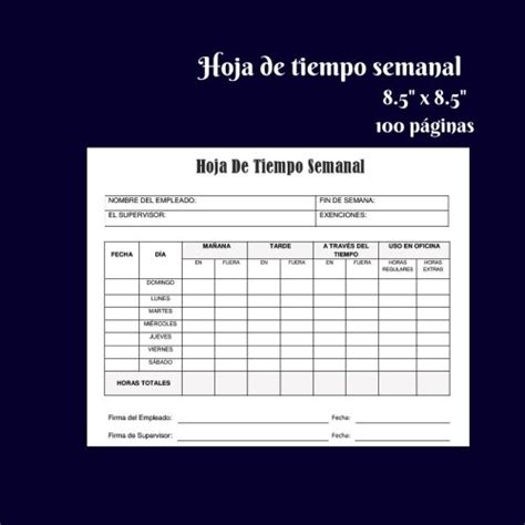 Hoja De Tiempo Semanal Empleado Tamaño De La Hoja De Tiempo Semanal 8 5 X 8 5 100 Hojas By