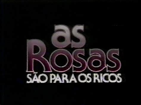 Miniss Rie As Rosas S O Para Os Ricos Herbert Richers Dublagem