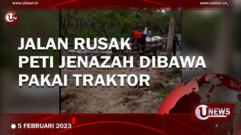 Viral Warga Bawa Peti Jenazah Pakai Traktor U News Youtube