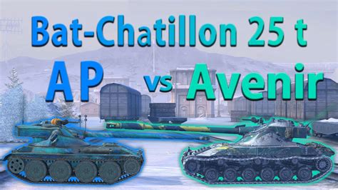 WOT Blitz Face Off B C 25 T AP Vs Avenir YouTube