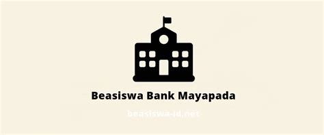 Beasiswa Bank Mayapada 2016 2017 Untuk Mahasiswa S1 S2 Dan S3