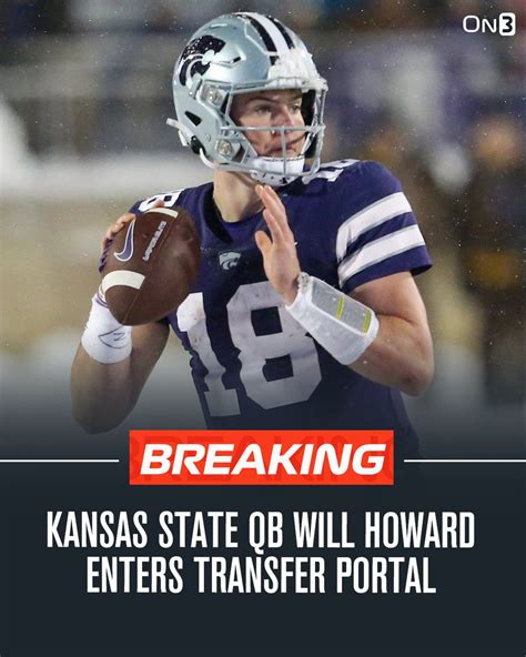 Kansas State Qb Will Howard Enters Ncaa Transfer Portal On3 Reports