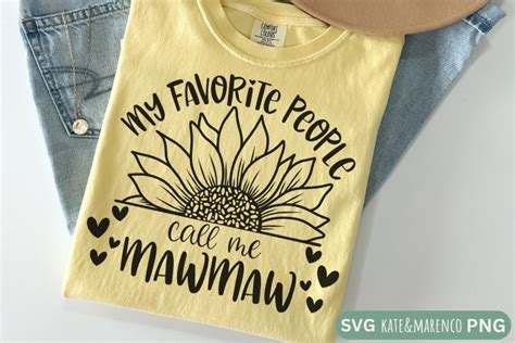 My Favorite People Call Me Mawmaw Svg Mawmaw Sunflower Svg