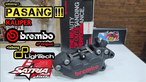 Pasang Kaliper BREMBO 4P Original Tabung Lightech Satria FUFI F FU