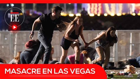 Así fue el asesinato masivo en Las Vegas El Espectador YouTube