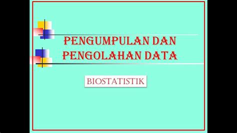 Pengumpulan Dan Pengolahan Data Tahapan Kegiatan Statistik Youtube