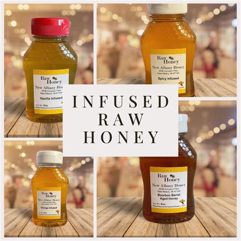 Infused Raw Honey New Albany Honey And Apiary