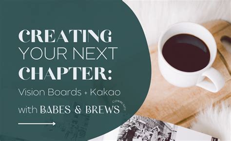 Creating Your Next Chapter Vision Boards Kakao Community Babes