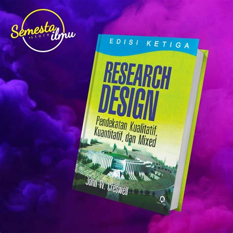 Jual Research Design Pendekatan Kualitatif Kuantitatif Dan Mixed