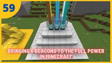 Bringing 6 Beacons To The Full Power In Minecraft Beacon Minecraft