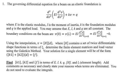 The Governing Differential Equation For A Beam On An Chegg