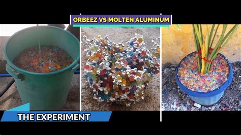 Orbeez VS MOLTEN Aluminum Experiment YouTube