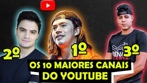 Top Maiores Canais Do Youtube Brasil Youtube