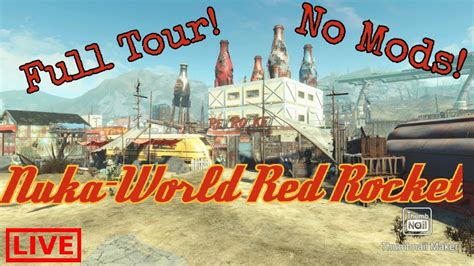 Fallout 4 Nuka World Red Rocket Tour No Mods Youtube