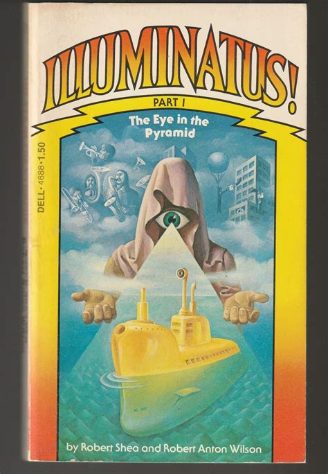 The Eye In The Pyramid Illuminatus Part 1 By Shea Robert And Robert