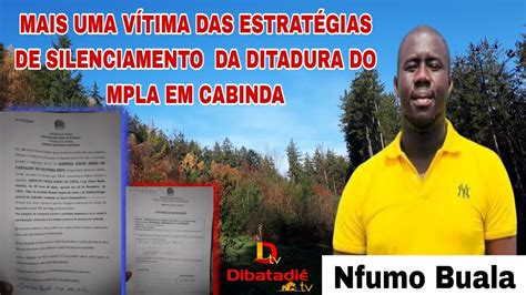 MAIS UMA VÍTIMA DAS ESTRATÉGIAS DE SILENCIAMENTO DA DITADURA DO MPLA EM