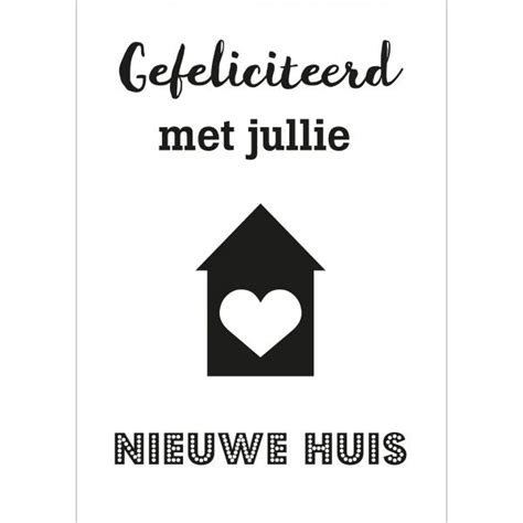 15 Kaart Gefeliciteerd Met Je Nieuwe Woning