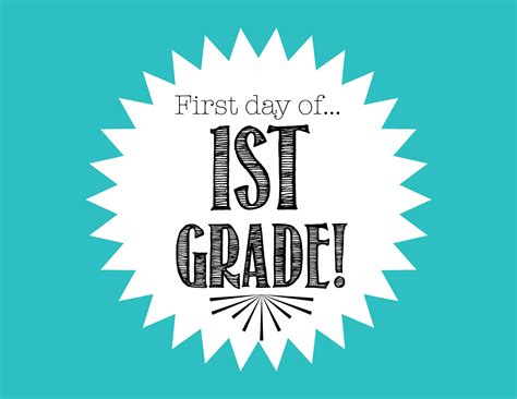 First Day Of 1St Grade Printable