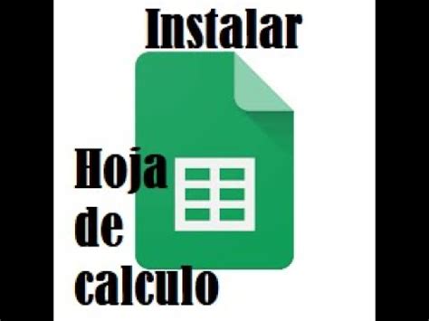 Instalar Hoja De Calculo De Google Youtube